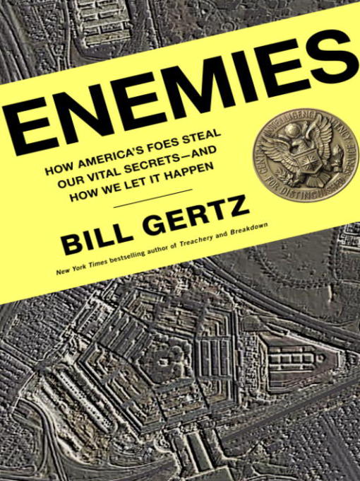 Title details for Enemies by Bill Gertz - Available